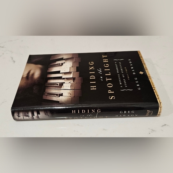 Hiding In The Spotlight A Musical Prodigy's Story Of Survival Hardcover Book - Picture 3 of 8
